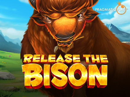 Release the Bison slot